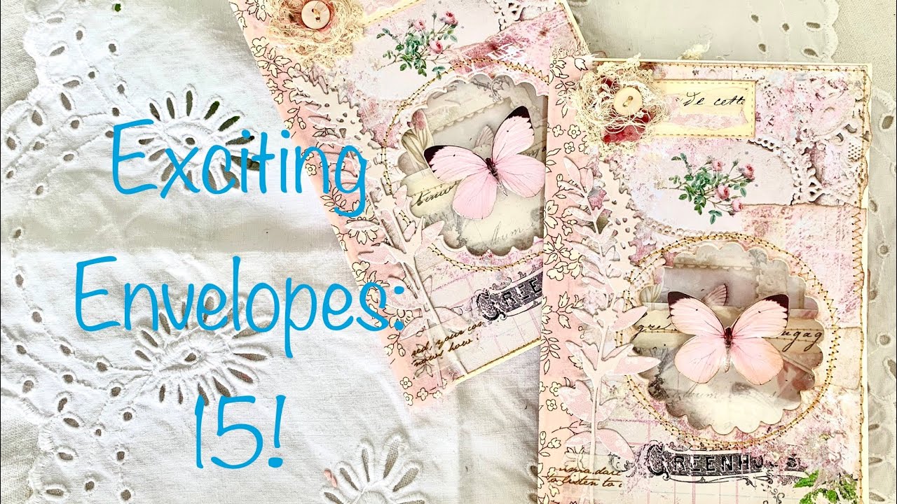 Exciting Envelopes: 15!!