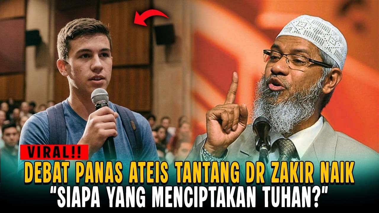 DEBAT‼️ DR ZAKIR NAIK: JIKA TUHAN MENCIPTAKAN SEGALANYA, LALU SIAPA YANG MENCIPTAKAN TUHAN?