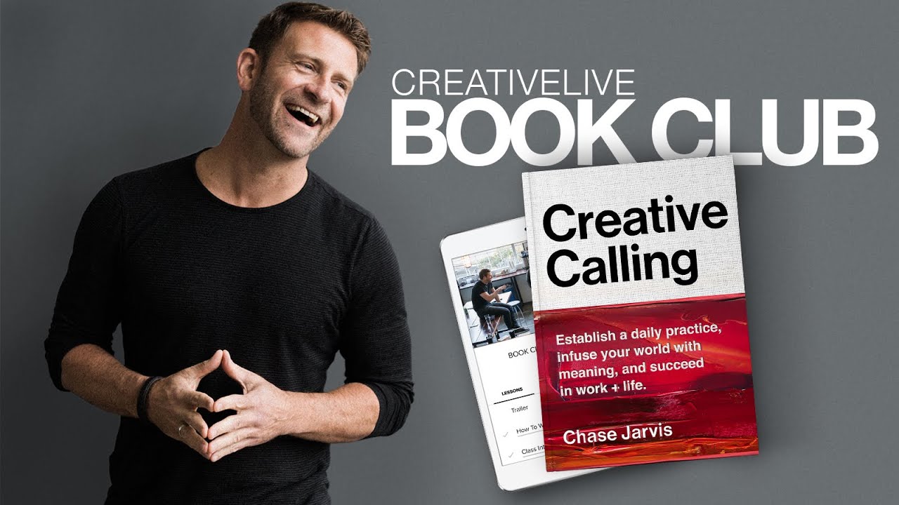Book Club: Creative Calling with Chase Jarvis (Step 1: Imagine)