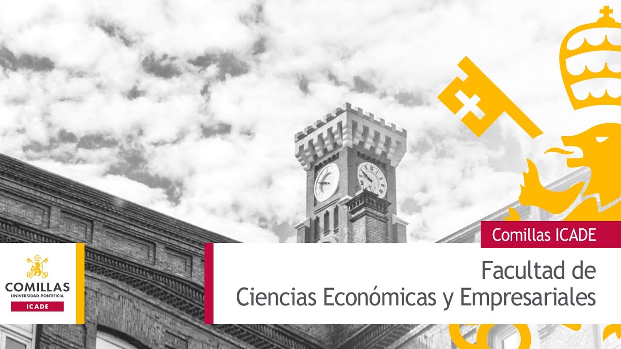 Facultad de Ciencias Econ&oacute;micas y Empresariales (Comillas ICADE)