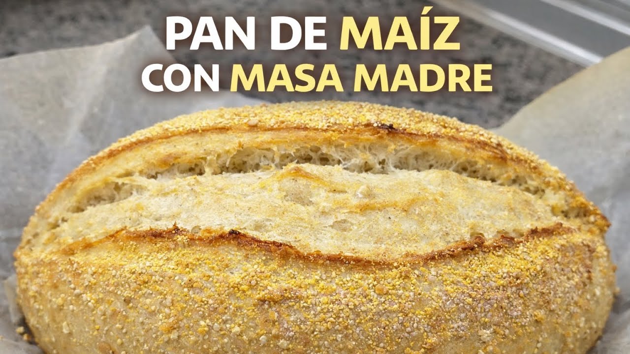 Pan de Harina de Maíz con Masa Madre | Pan Casero Crujiente y Sabroso