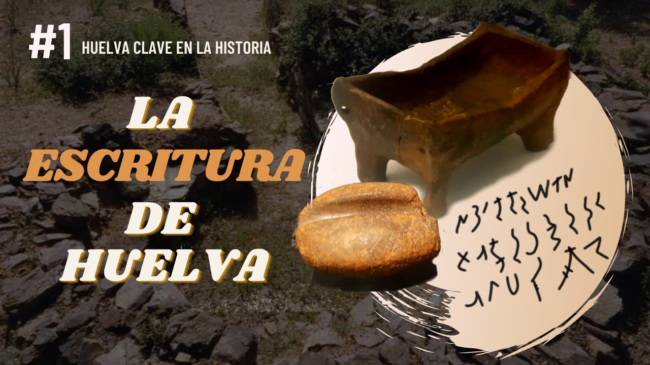 La Primera Escritura de la Península Ibérica | La Escritura de Huelva