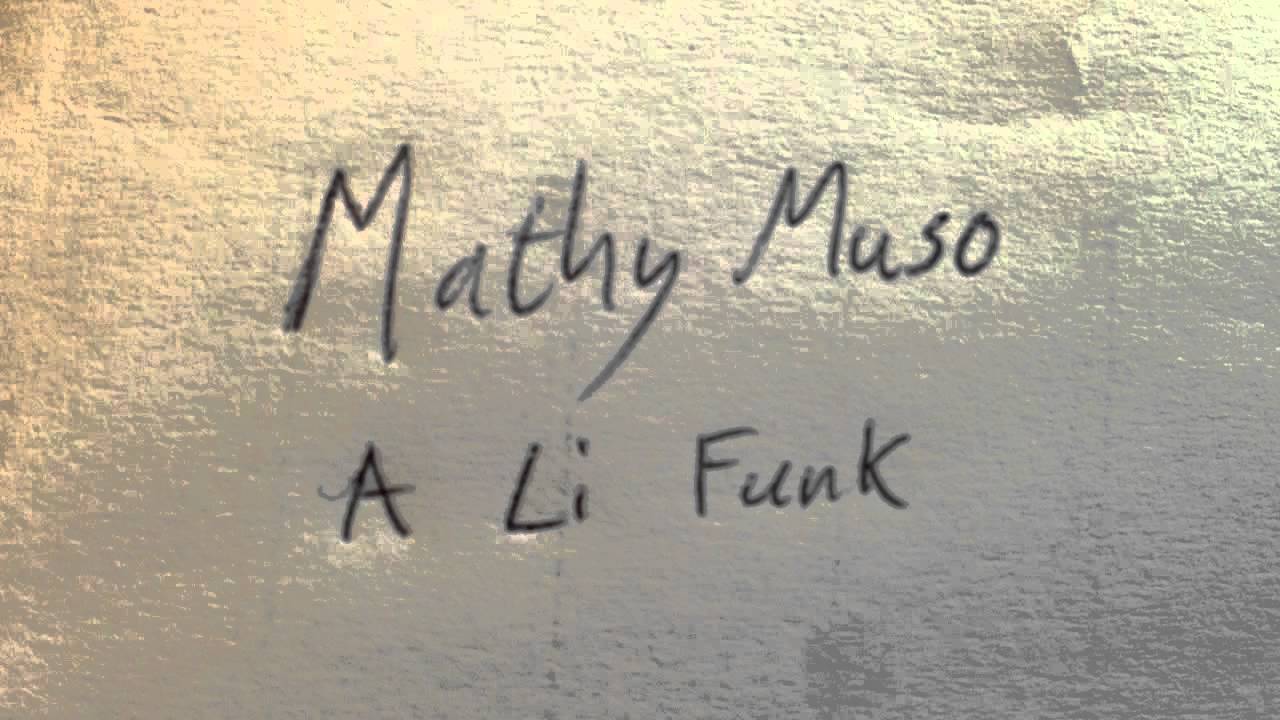 Mathy Muso - A Li Funk (audio)