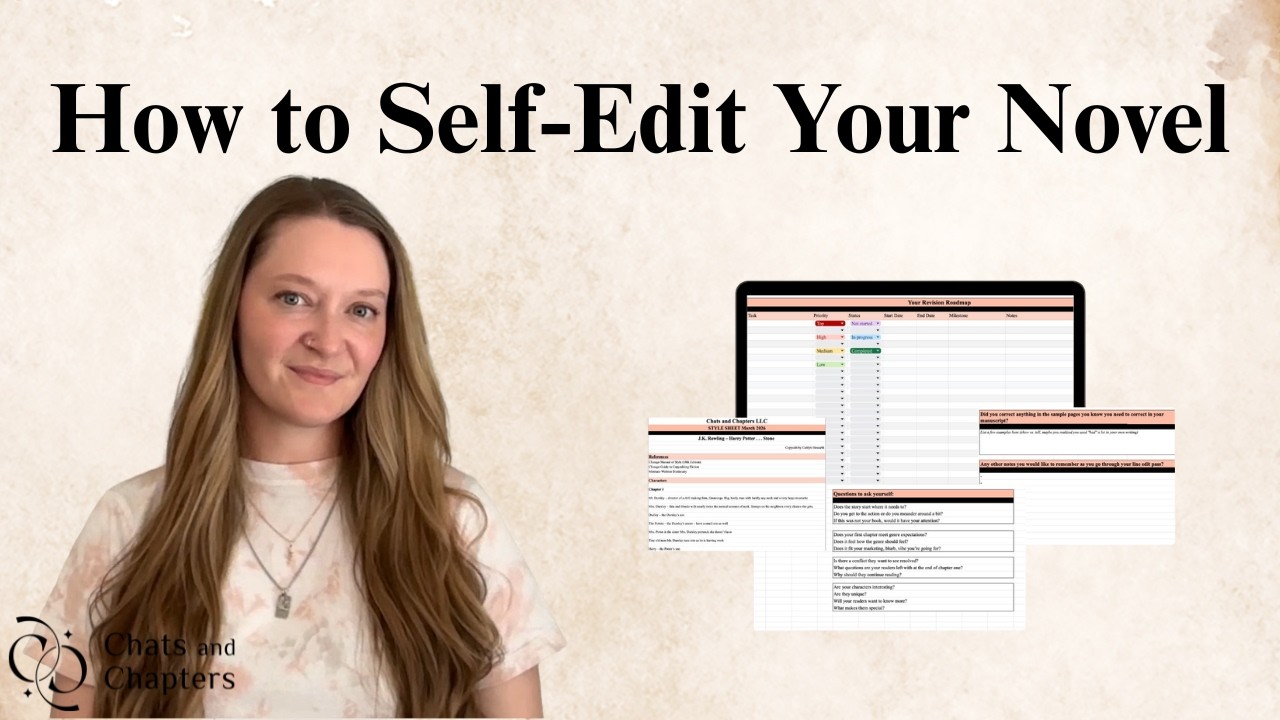 How to Self-Edit Your Novel | An Editor's Step-by-Step Guide to Revisions