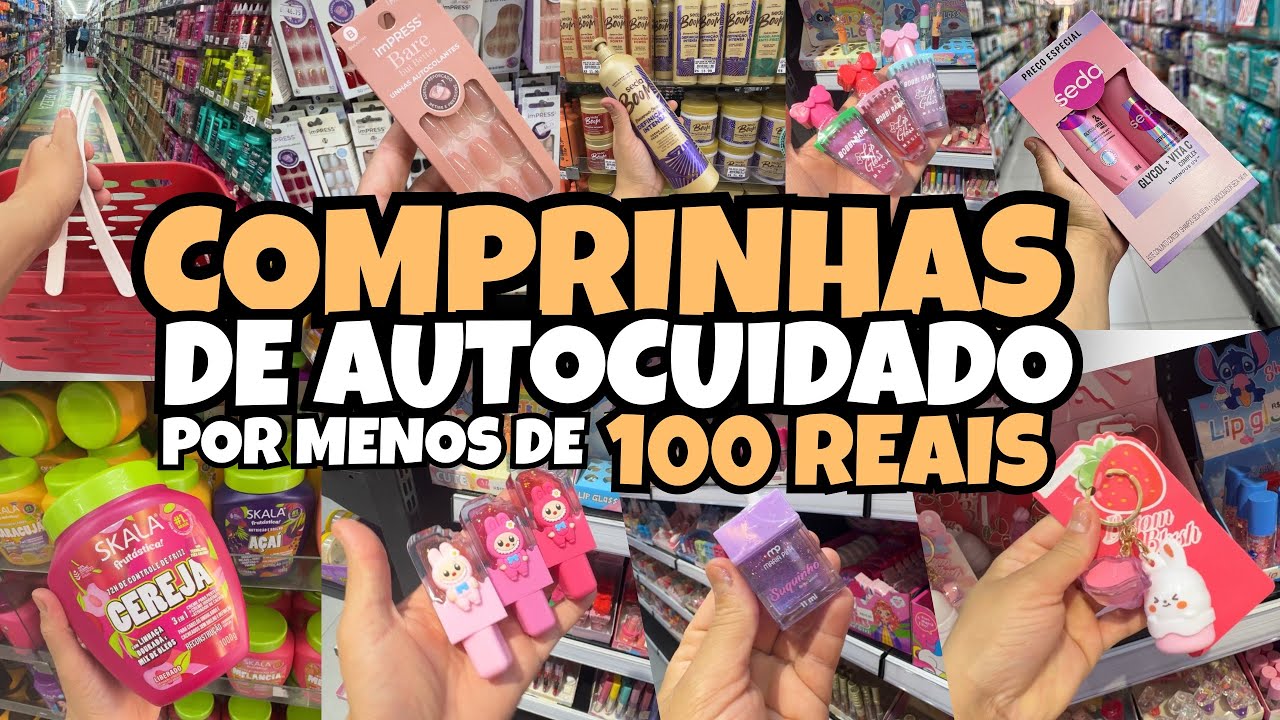 COMPRINHAS DE AUTOCUIDADO por MENOS de R$100 💅✨ | Achadinhos baratinhos que valem CADA centavo! 