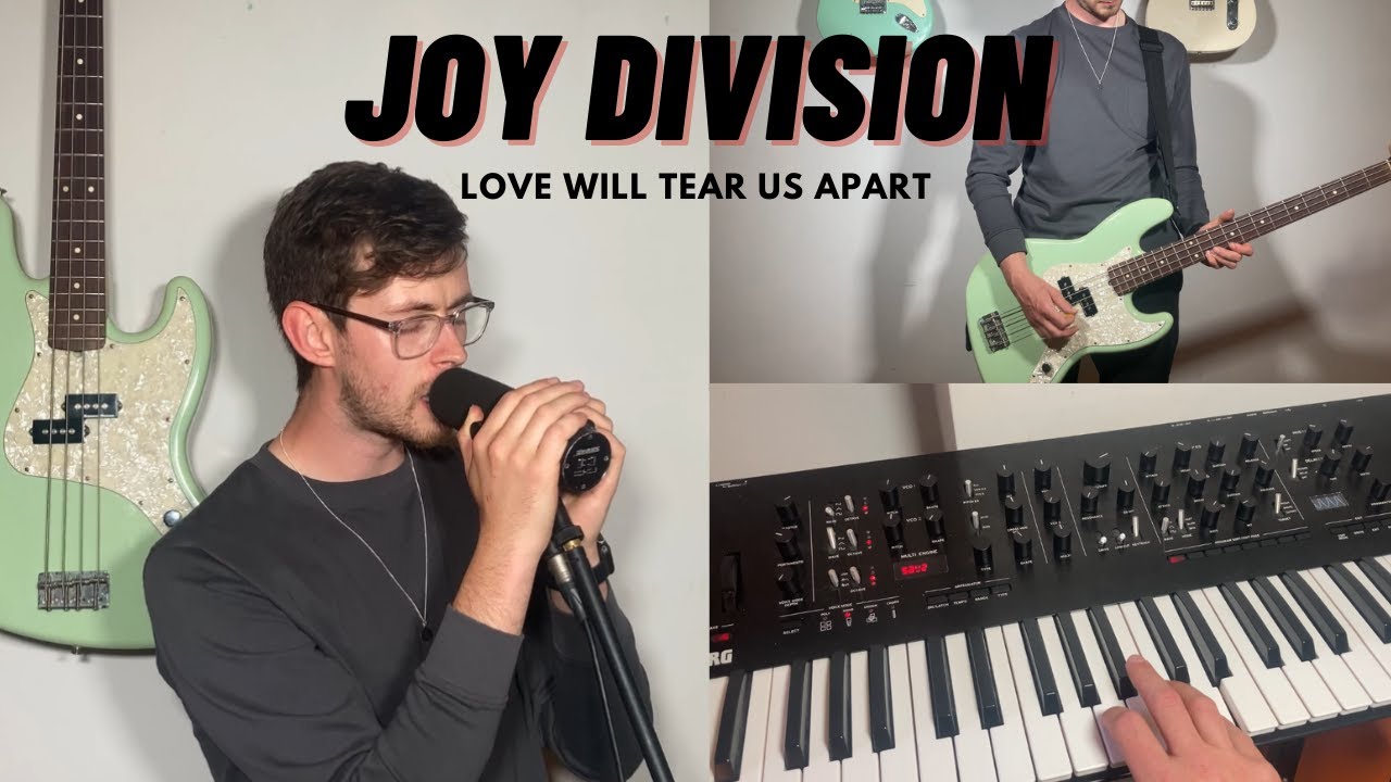 Joy Division - Love Will Tear Us Apart (Cover)