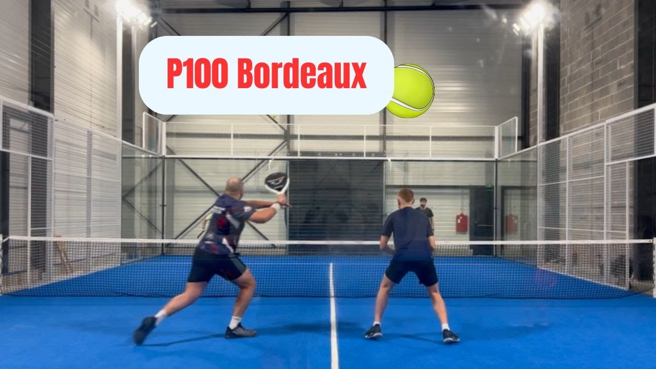 1ER P100 AVEC MON NOUVEAU COEQUIPIER ! P100 MBPADEL BORDEAUX