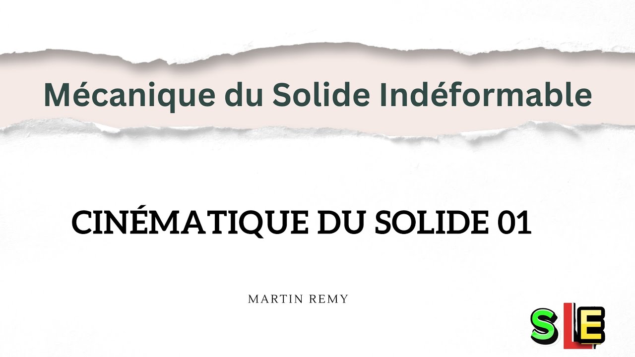 CINEMATIQUE SOLIDE (VIDEO 01)