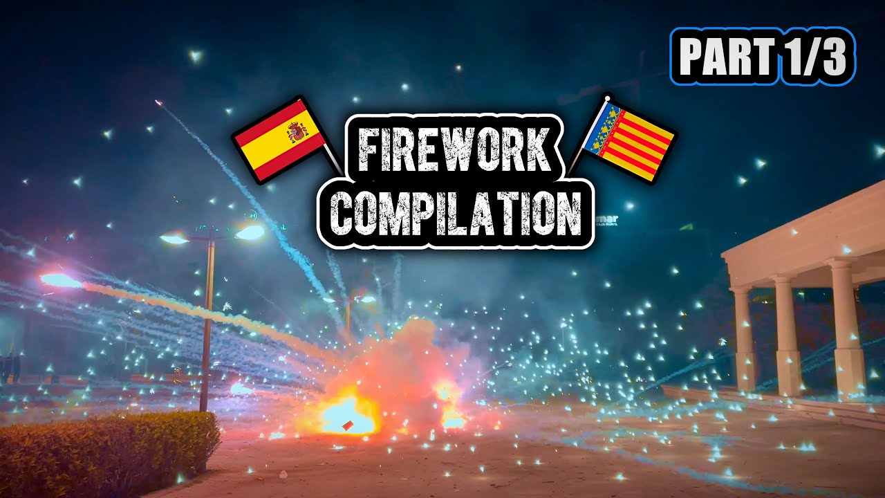 VALENCIA FIREWORK COMPILATION [1/3] @MrPyroManager & @oldfireworkcollectors