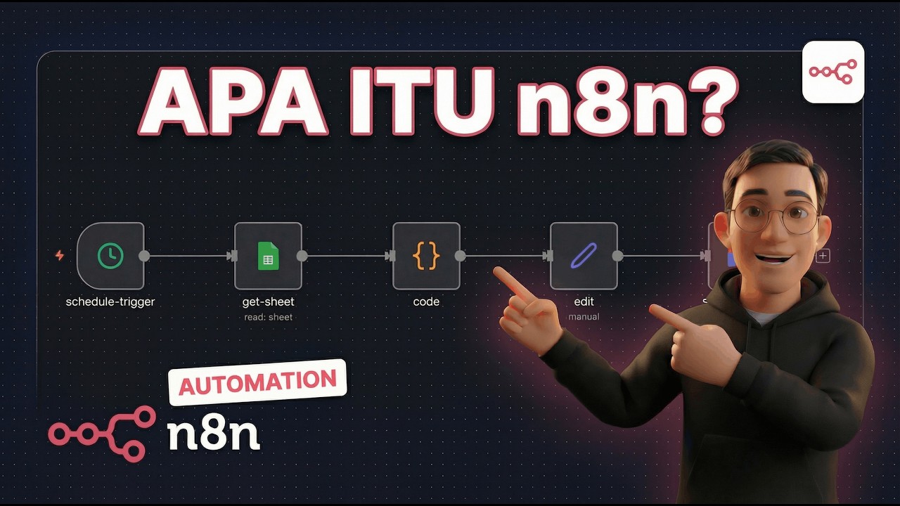Stop Kerja Repetitif! Belajar n8n dari Nol untuk Pemula - n8n Bahasa Indonesia