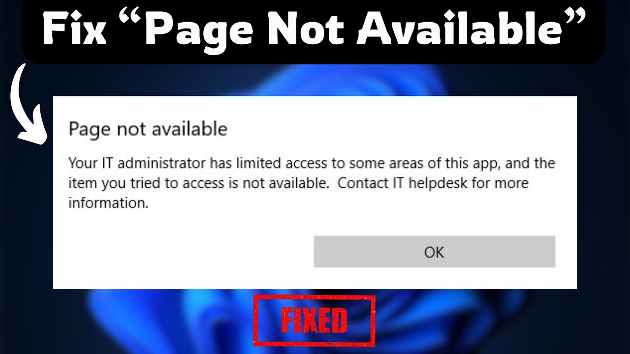 Page Not Available. Your IT Administrator Has Limited Access  For Windows 10/11: 100% Solved