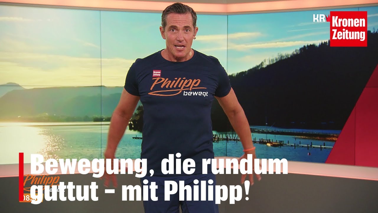 Philipp bewegt am Dienstag, 2.9.: Bewegung, die rundum guttut