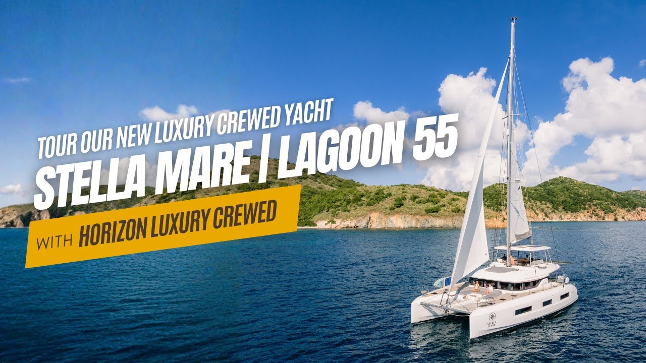 Inside Stella Mare 🐚 All-inclusive Luxury Crewed Lagoon 55 Tour in the BVI!