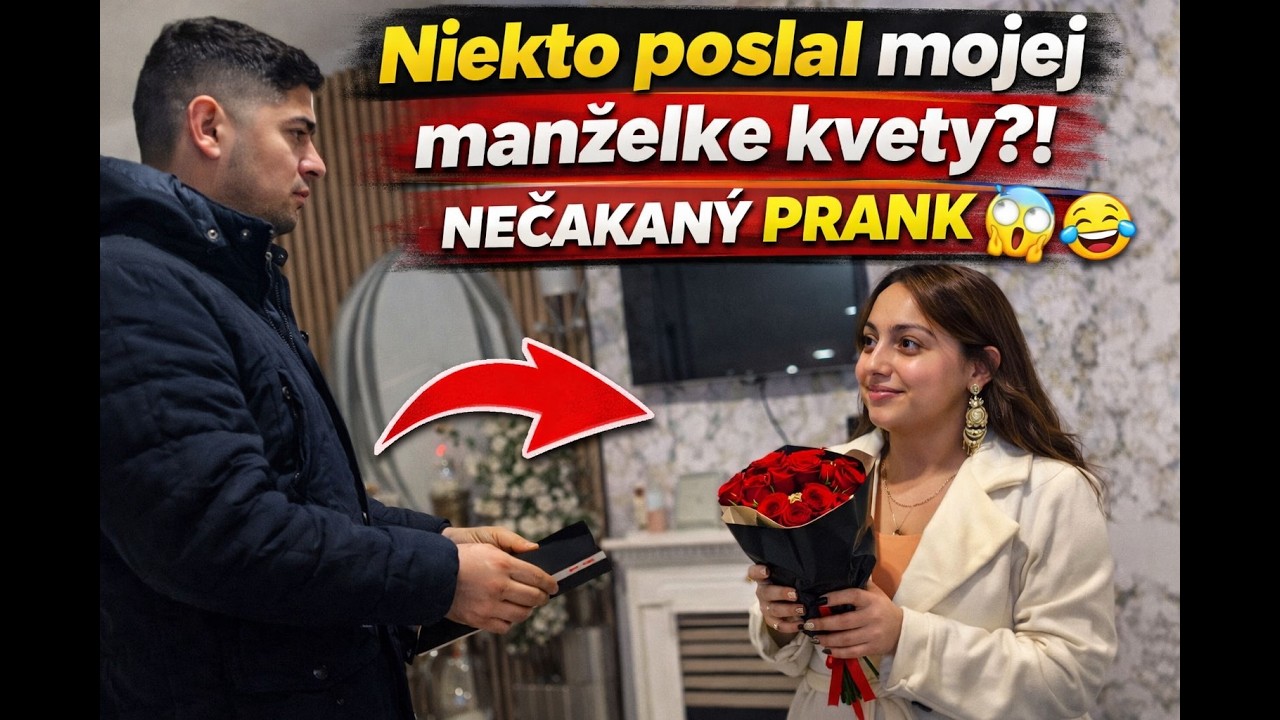 💐 Niekto poslal mojej manželke kvety?! | NEČAKANÝ PRANK 😱😂
