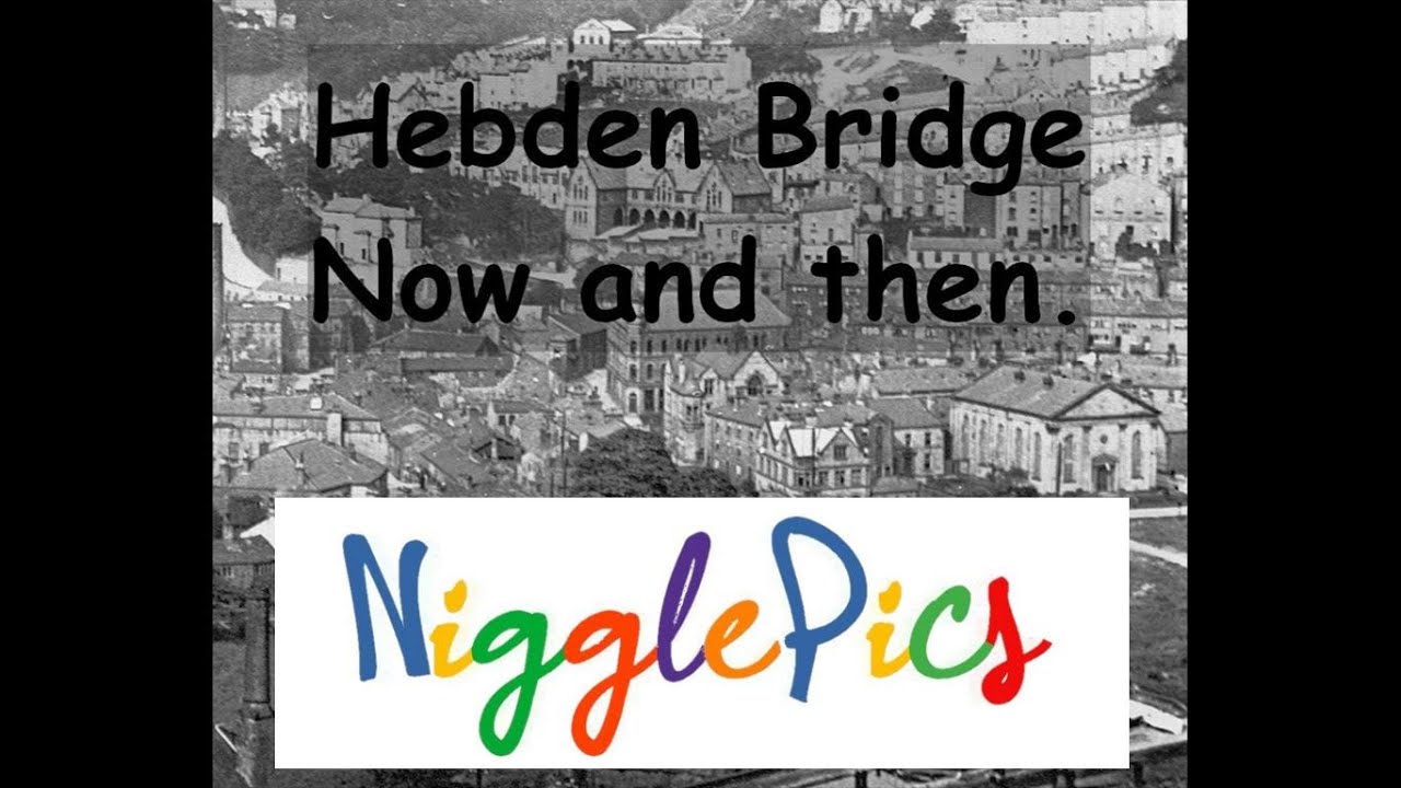 008 Hebden Bridge, Now and Then #history #nowandthen #thenandnow