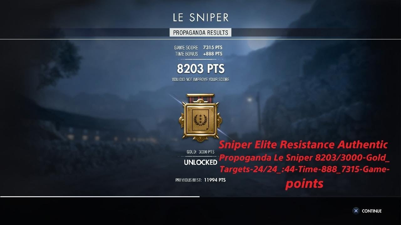 Sniper Elite Resistance Authentic Propoganda Le Sniper 8203/3000-Gold_Targets-24/24_:44-Time-888