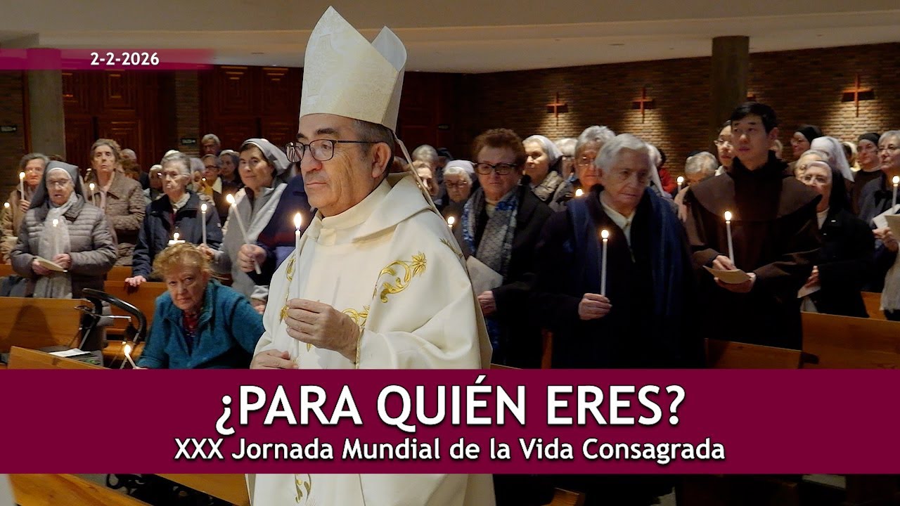 ¿Para quién eres? _ Jornada Mundial Vida Consagrada en Valladolid