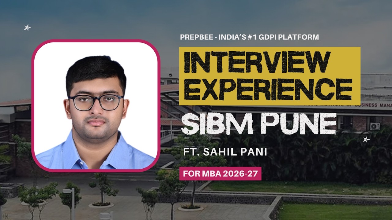 SIBM Pune Interview Experience | MBA Interview Questions, Process & Selection Insights | MBA 2026&ndash;27