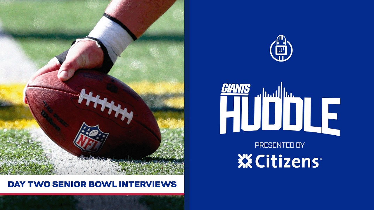 Senior Bowl Interviews: Malachi Fields,  Romello Height & More | Giants Huddle | New York Giants