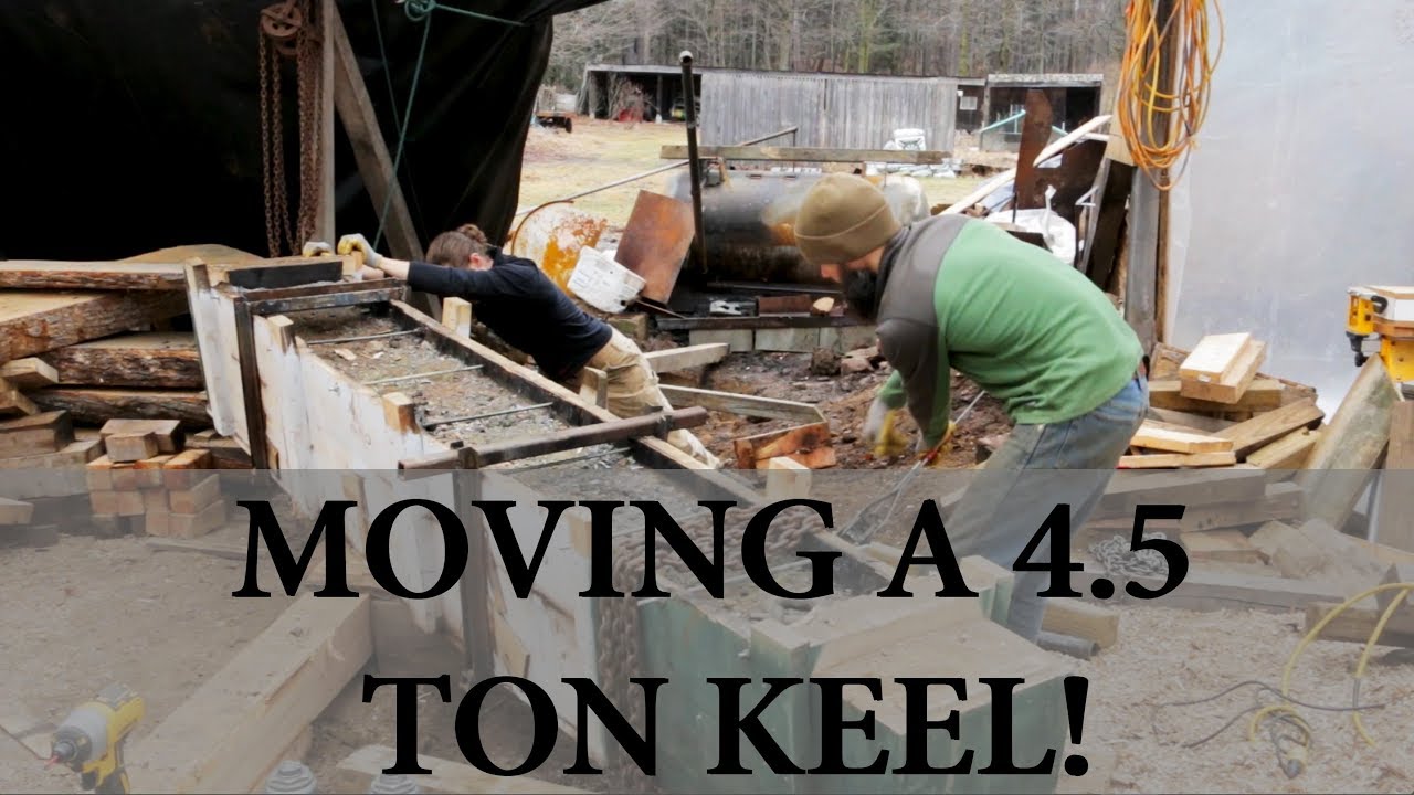 Acorn to Arabella - Journey of a Wooden Boat - Episode 26: Moving a 4.5 ton keel - Acorn to Arabella