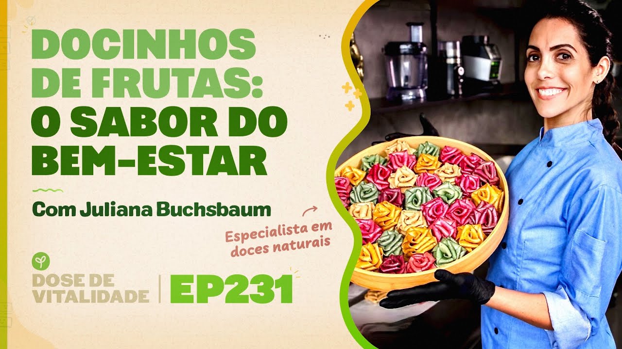 Doces do Bem: O Sabor do Bem-Estar | DDV231