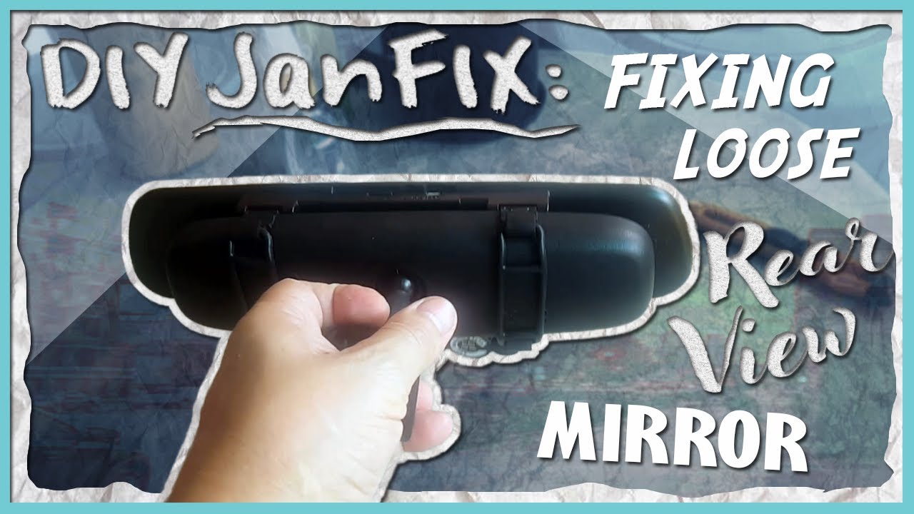 How to fix Rear View Mirror tutorial (SAVE MONEY!) | JanFix & DIY
