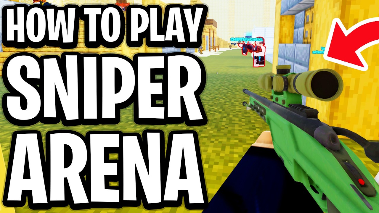 How to Play Sniper Arena Roblox - Full Guide