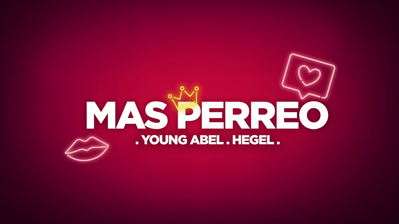 Young Abel ❌ Hegel 🔥  Mas Perreo 🔥