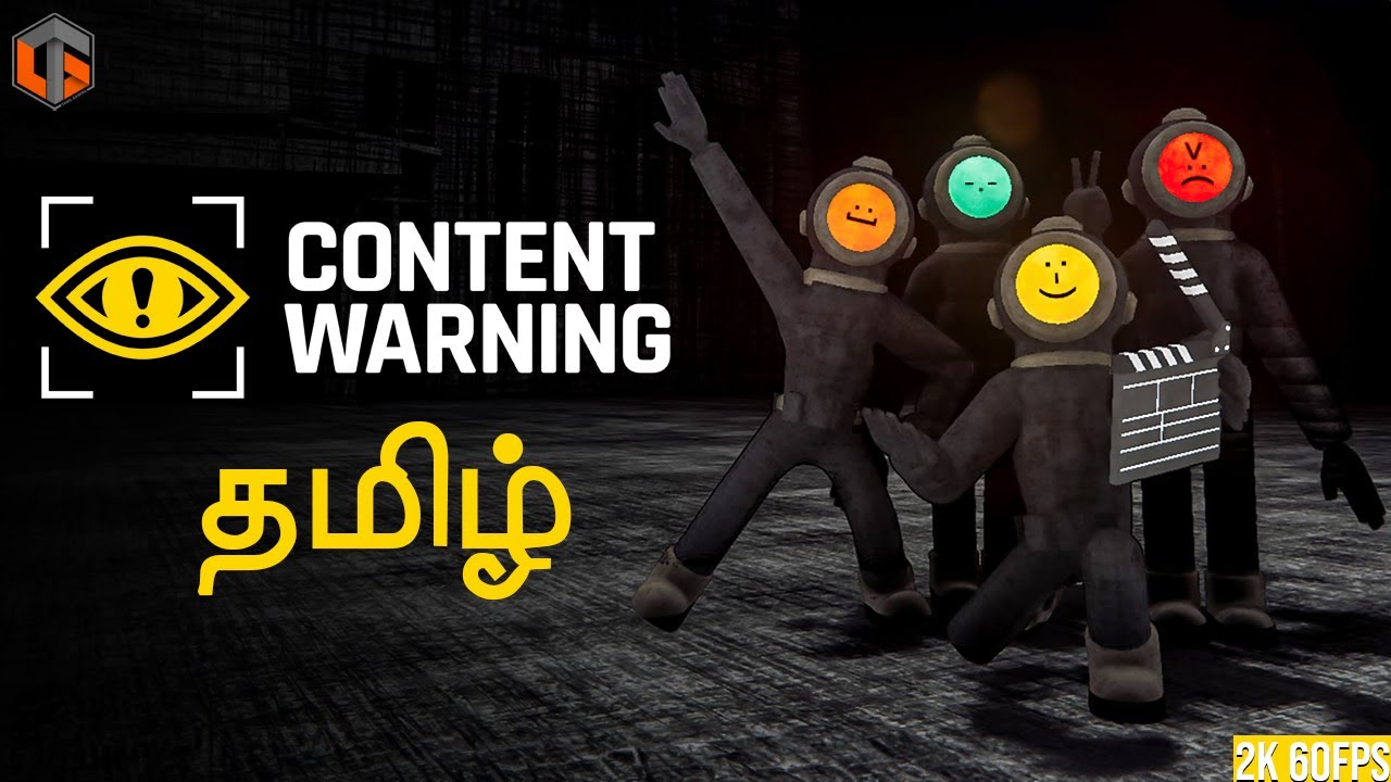 எச்சரிக்கை Content Warning Tamil | Horror Multiplayer Live TamilGaming