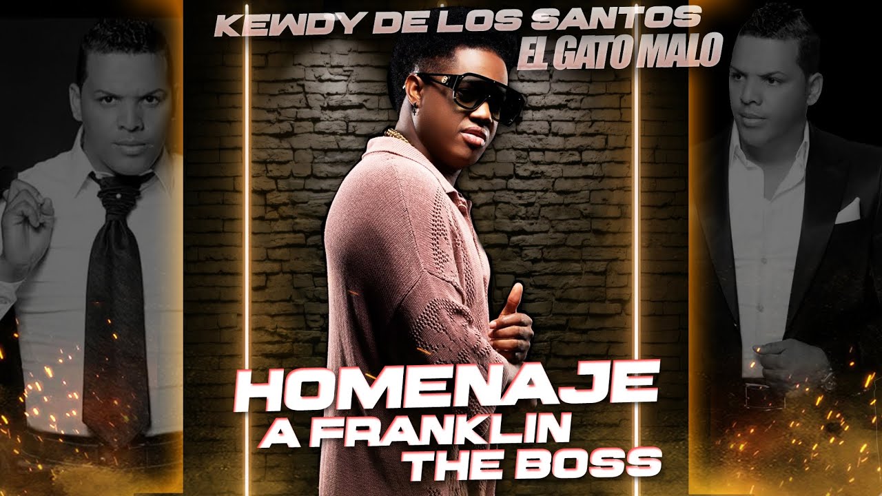 Tributo a Franklin The Boss - Kewdy De Los Santos (El Gato Malo)