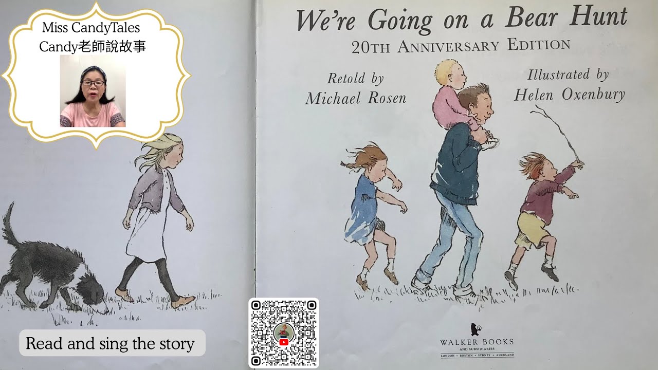 We’re Going on a Bear Hunt/Retold by Michael Rosen/Illustrated by Helen Oxenbury