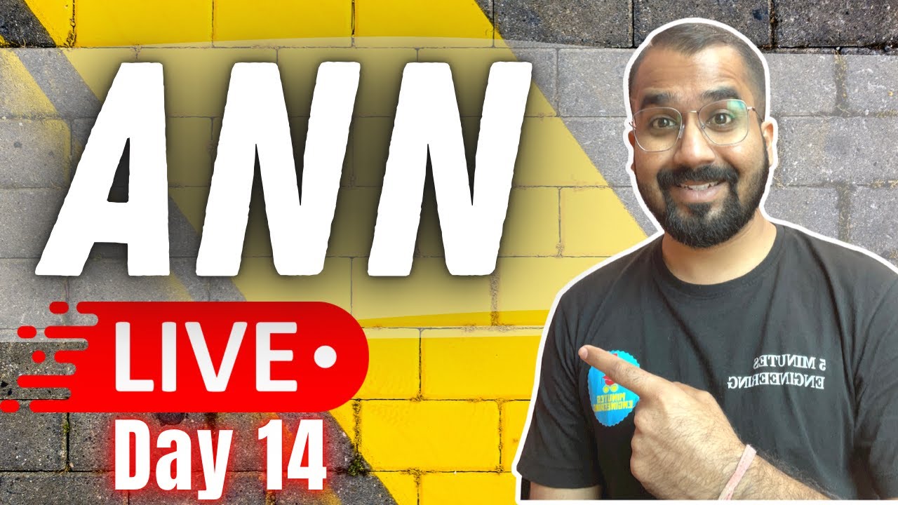 Day 14 Machine Learning + Neural Networks Live Sessions | ANN