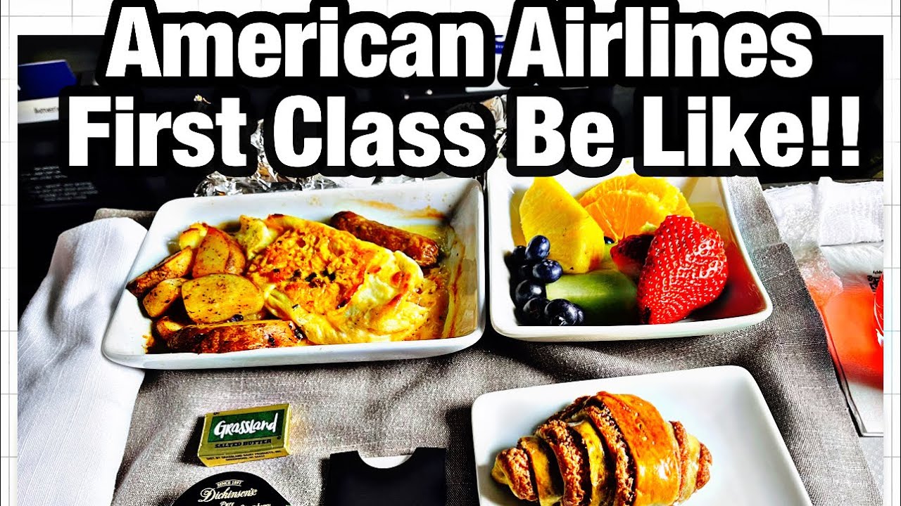 First Class Dining | First Class Be Like!!!! American Airlines | Food Review