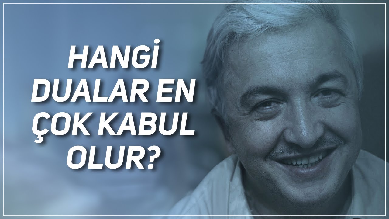 HANGİ DUALAR EN &Ccedil;OK KABUL OLUR? PROF. DR. MEHMET OKUYAN