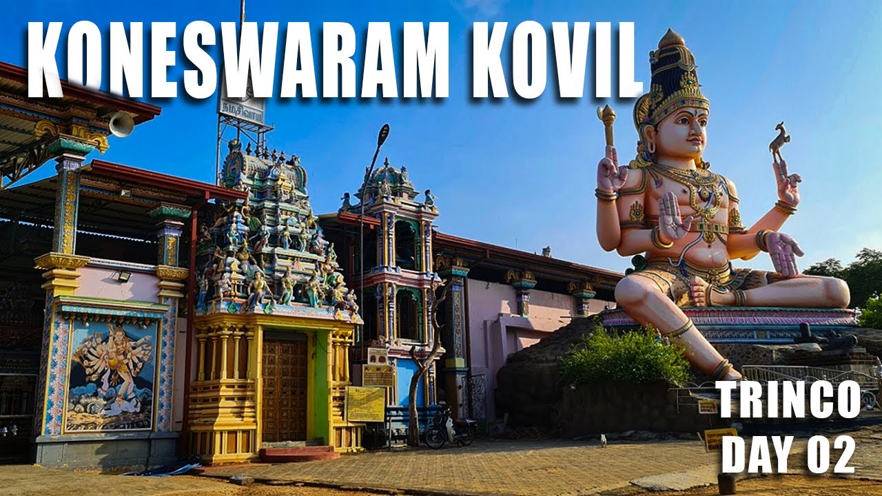 Koneshwaram Kovil Trincomalee | திருக்கோணேச்சரம் கோயில் 