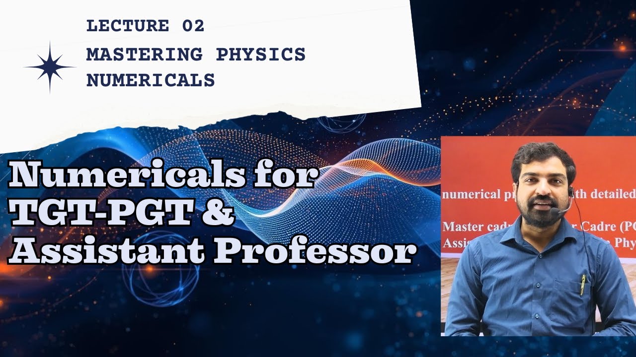 Question & Solutions 02 || Lecturer Cadre || Master Cadre|| Assistant Professor|| Physics ||