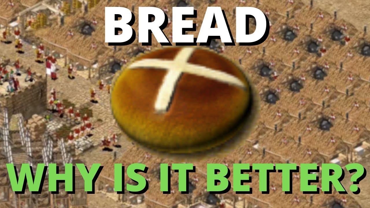 Why is BREAD the best food? Food Production Explained - Stronghold Crusader