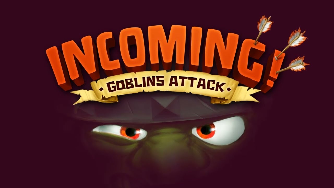 Incoming! Goblins Attack - Official Trailer (GP)
