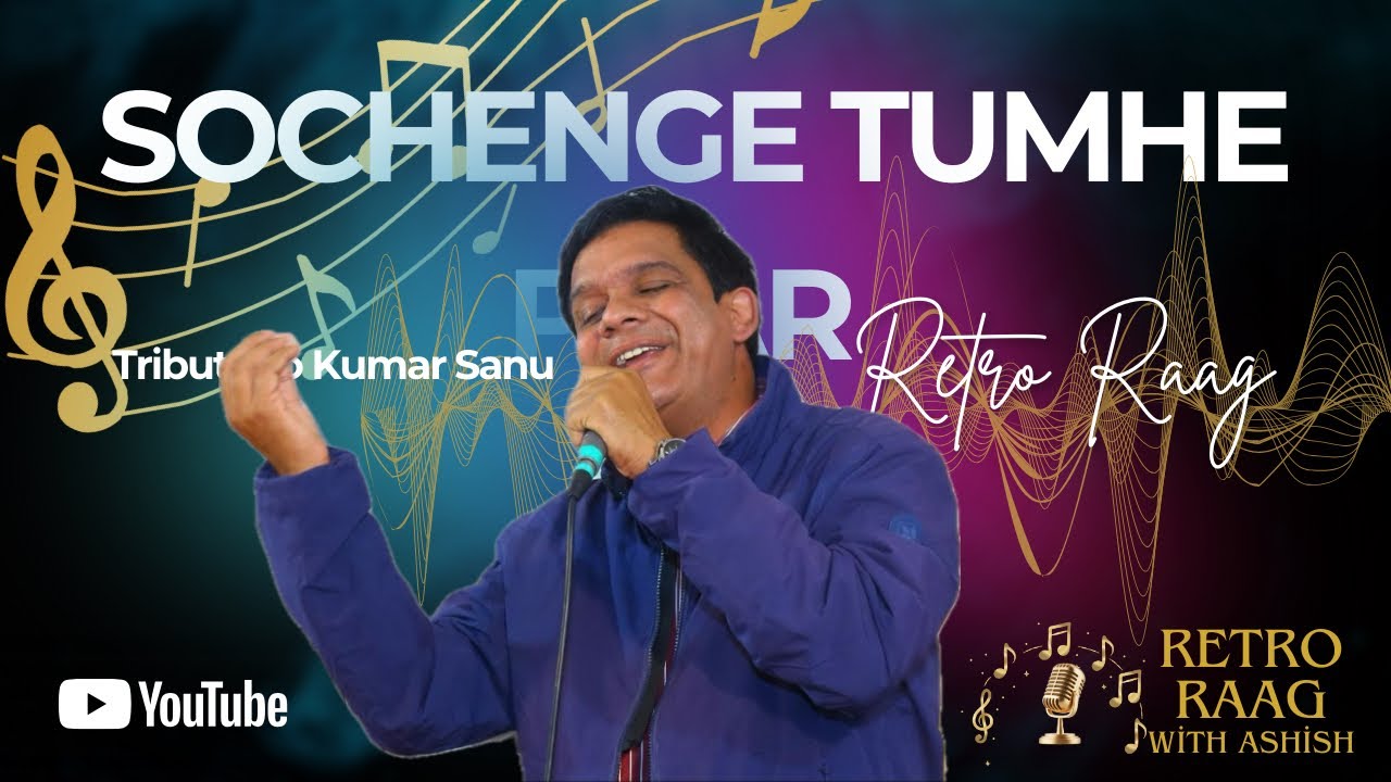 Sochenge Tumhe Pyaar 🎙️| Retro Raag with Ashish ✨ | Kumar Sanu | #trending #youtubeshorts #explore 