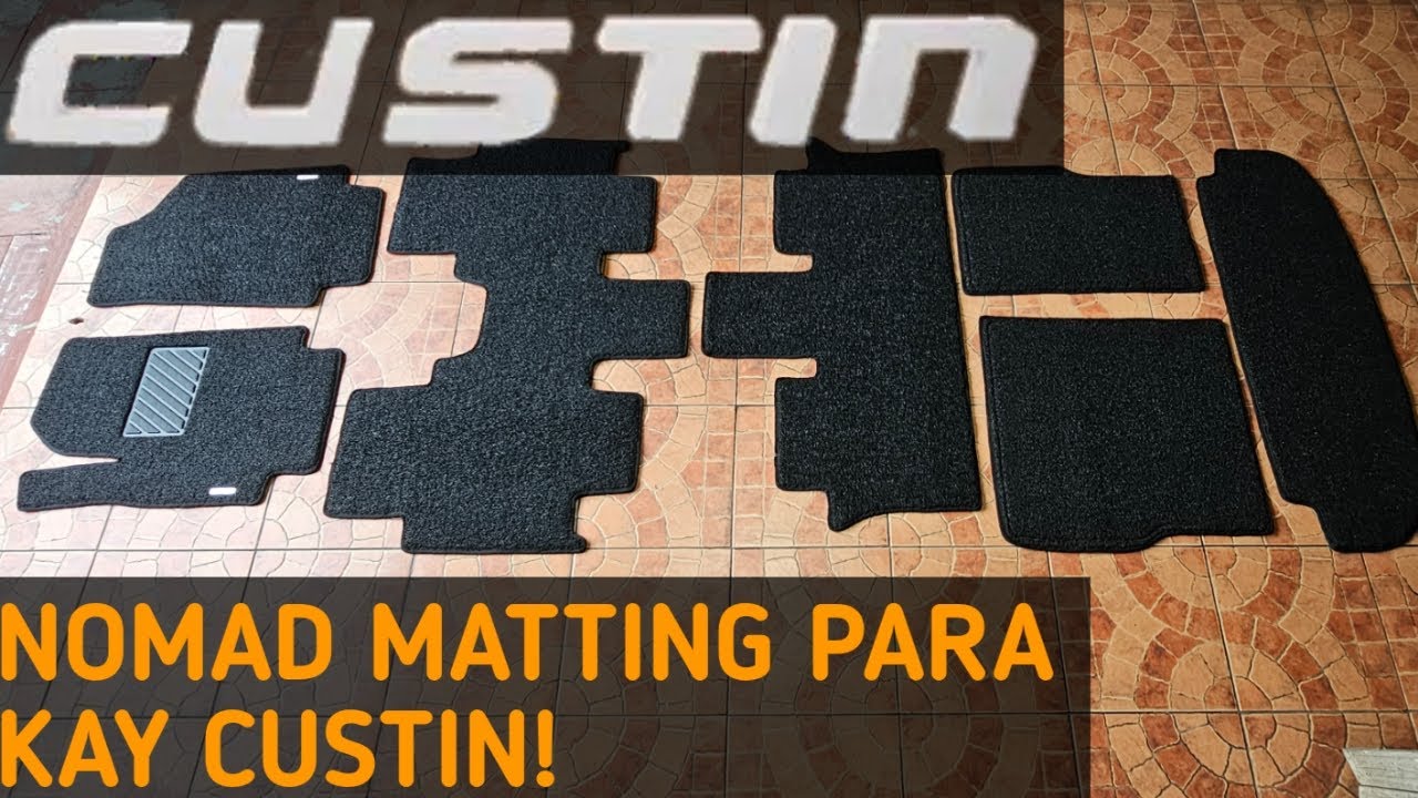 Custom Nomad Matting for Hyundai Custin | Astig To mga Tsong!