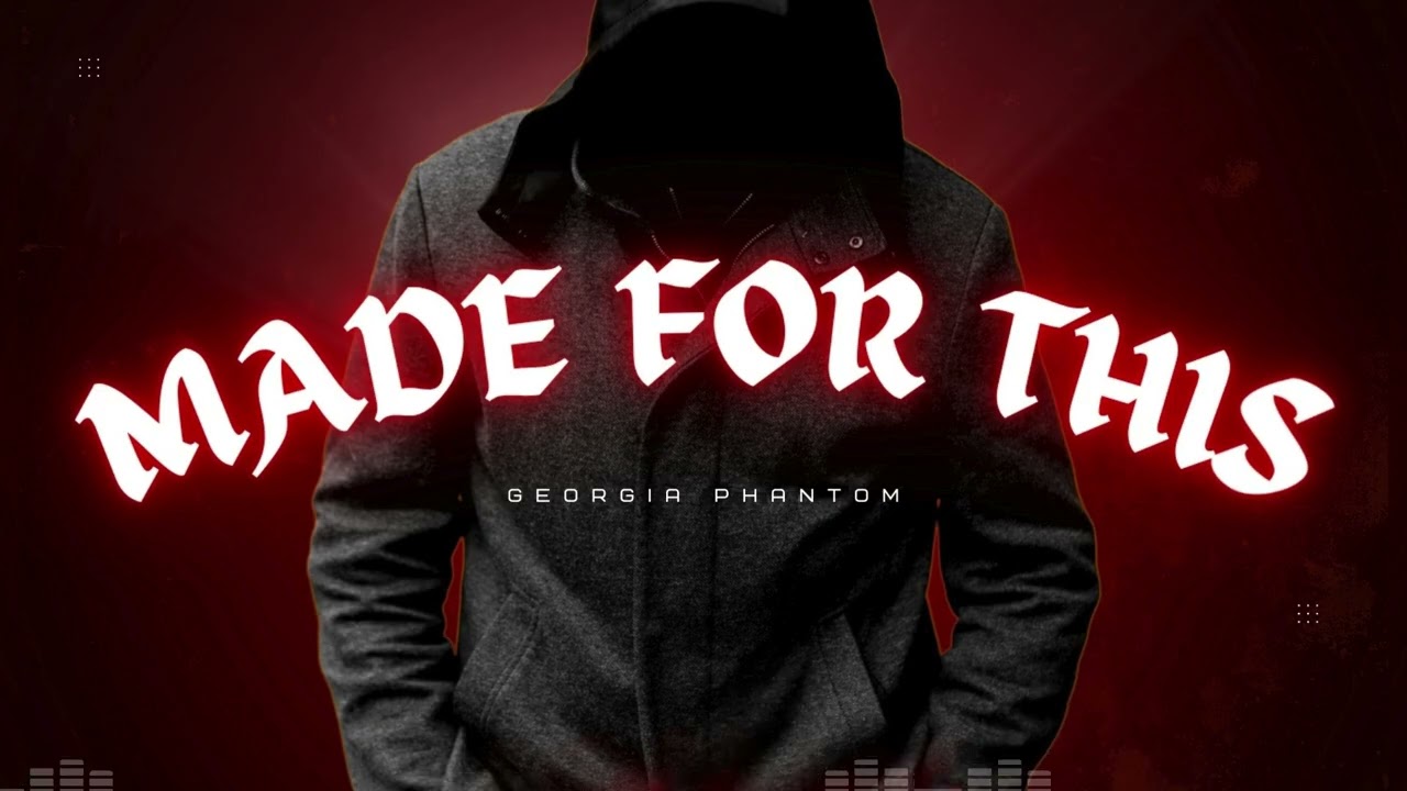 Made For This | Motivational Rap | Georgia Phantom