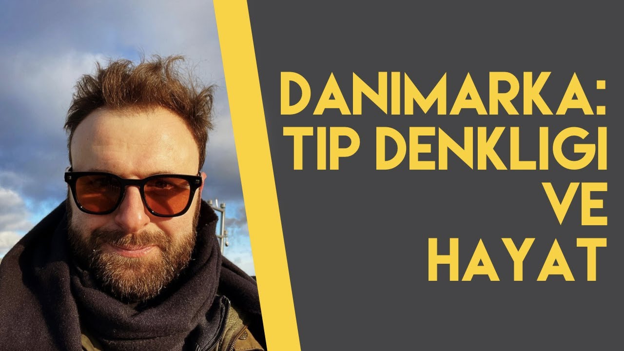 DANİMARKA'DA TIP DENKLİĞİ VE UZMANLIK