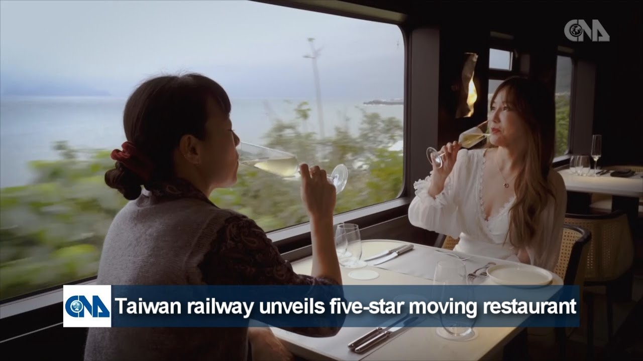 Taiwan railway unveils five-star moving restaurant
