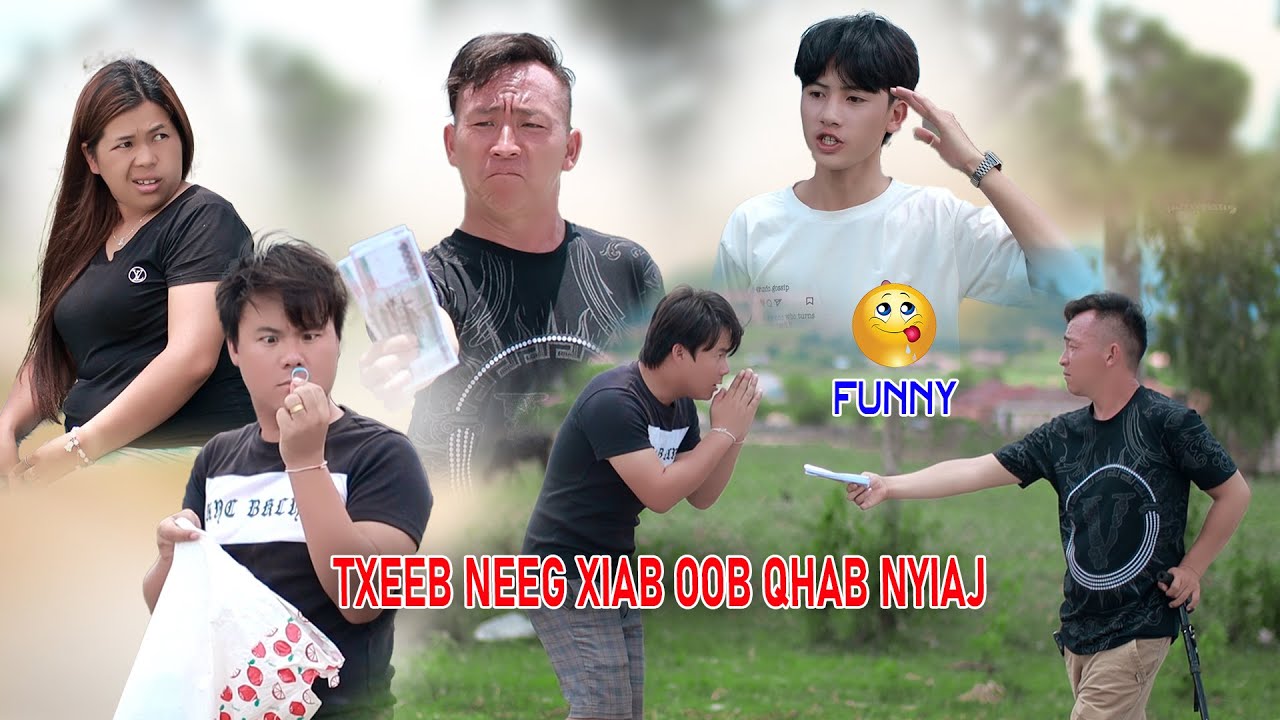 Laib txeeb neeg xiam oob qhab nyiaj - tub zeb-npawg lem-niam vam khwb movie tshiab 2023