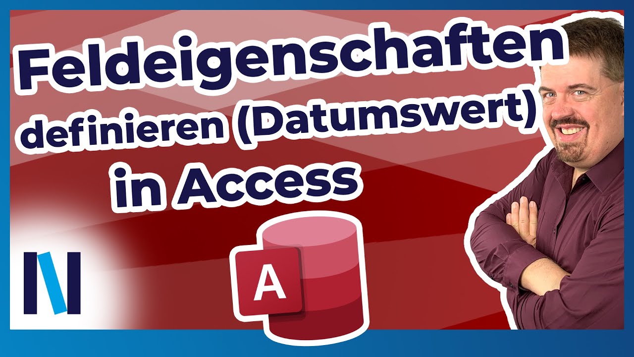 Access Grundkurs #6: So änderst Du bei Datumsfeldern in Deiner Datenbank die Vorgaben!