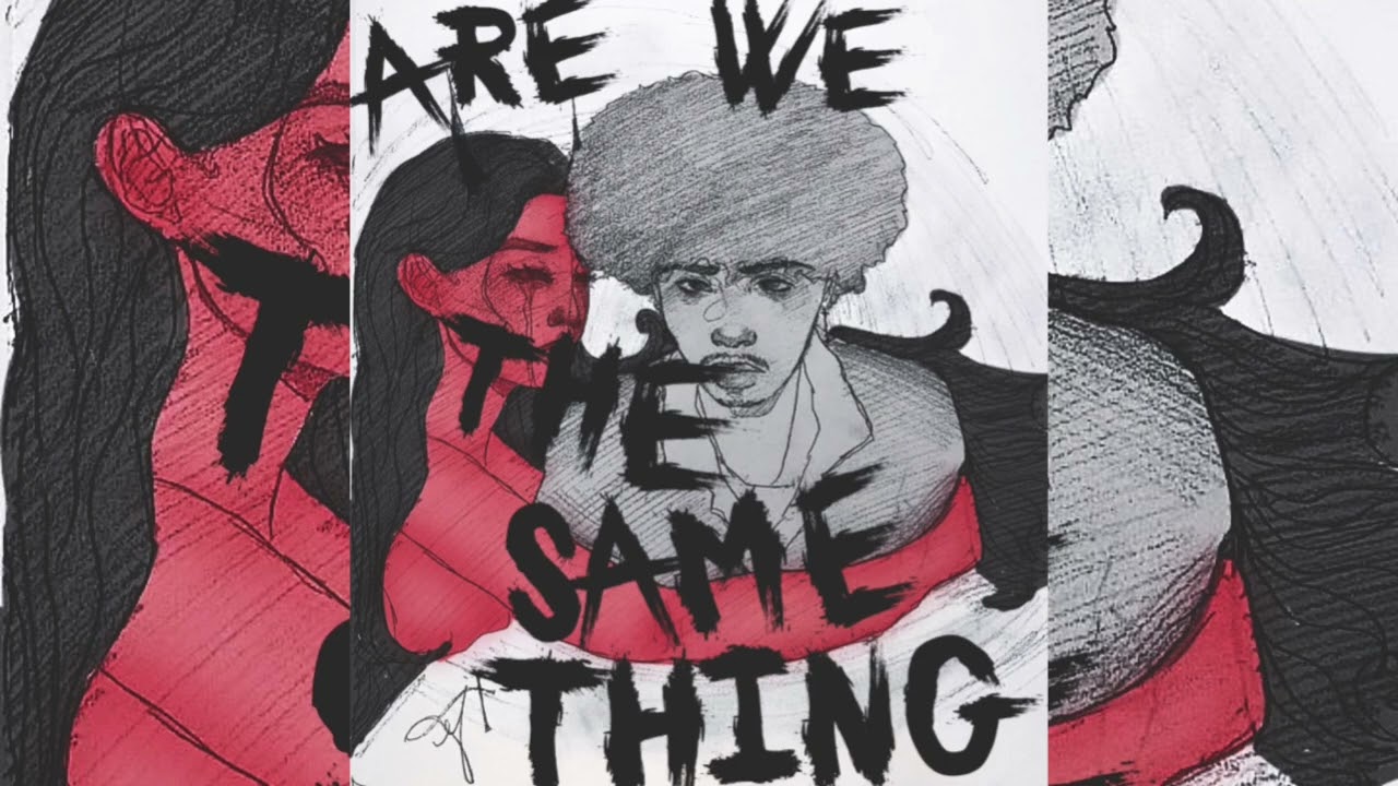 Are we the same thing? (Prod. Onceunveiled)