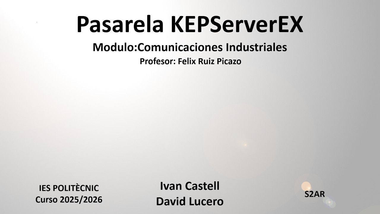 Pasarela KEPServerEX Ivan Castell y David Lucero
