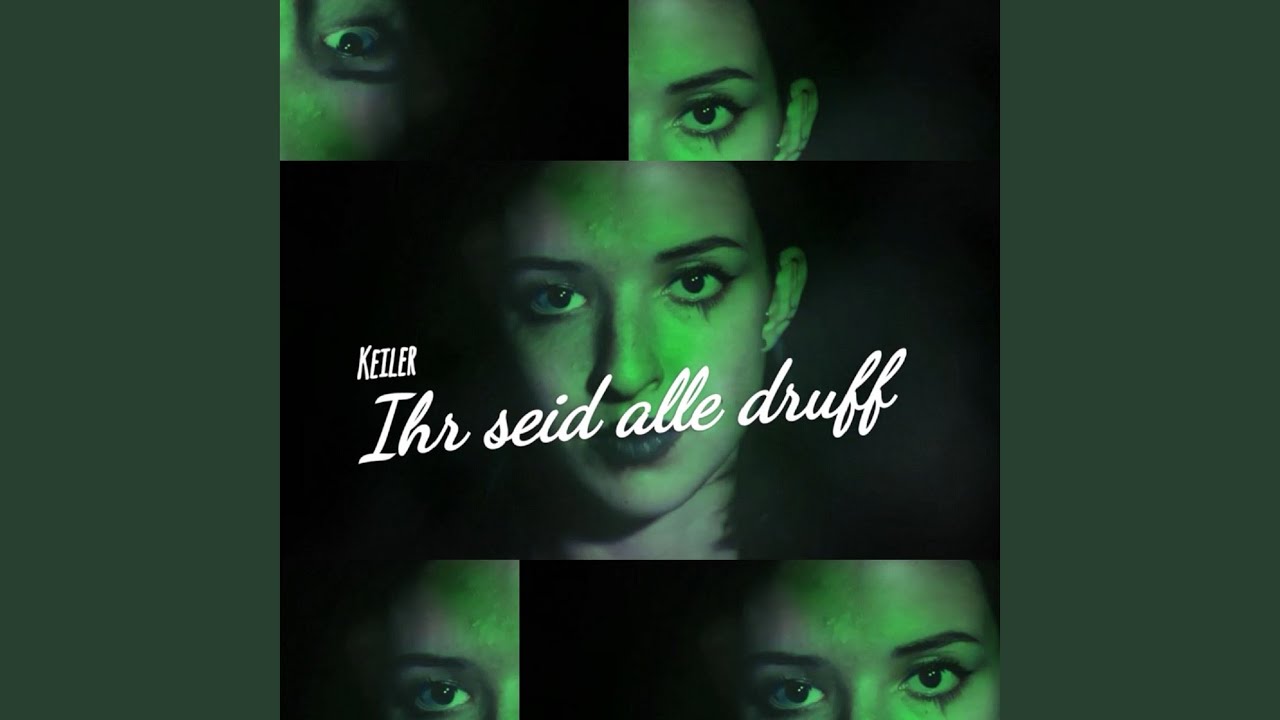 Ihr Seid Alle Druff