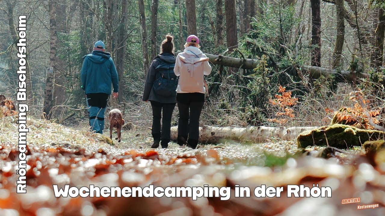 Ein Campingwochenende in der Rhön ( RhönCamping )