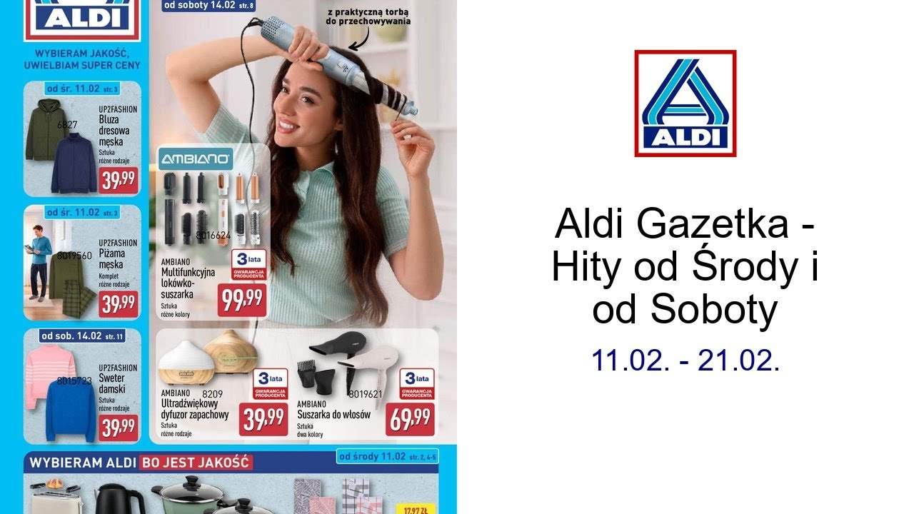 Aldi Gazetka - Hity od Środy i od Soboty 11.02. - 21.02.